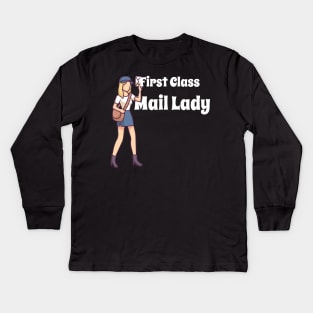 First Class Mail Lady - Funny Postal Worker Gift Kids Long Sleeve T-Shirt